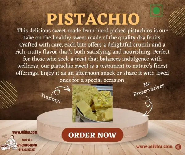 Pistachio – Pista Mithai | Dry Fruit Sweet | Handmade Indian Dessert by Olithu