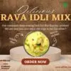 Rava Idli Instant Mix – Ready-to-Cook Breakfast | Soft & Fluffy | Olithu