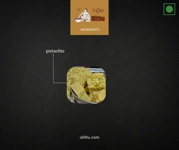Pistachio – Pista Mithai | Dry Fruit Sweet | Handmade Indian Dessert by Olithu